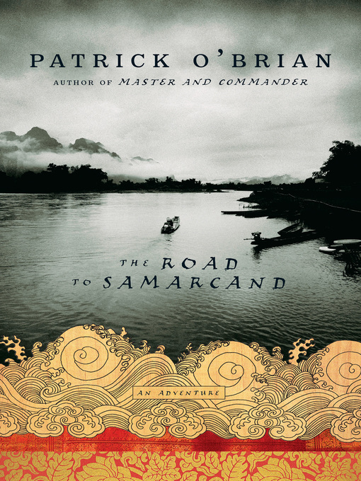 Title details for The Road to Samarcand by Patrick O'Brian - Available